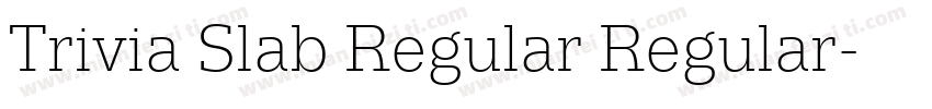 Trivia Slab Regular Regular字体转换